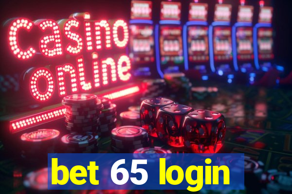 bet 65 login